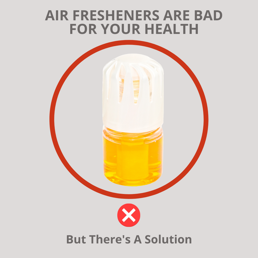Air Fresheners are Bad for Your Health – But There's a Solution