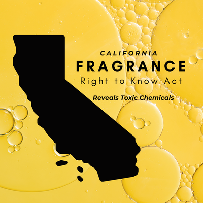 California’s Fragrance Right to Know Act Reveals Toxic Chemicals – But There’s More to Disclose