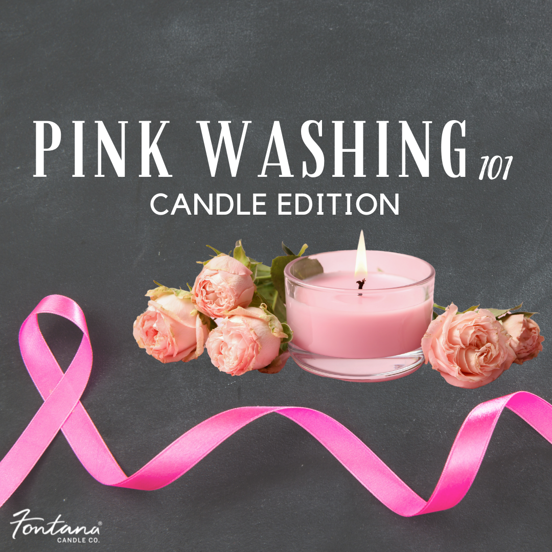 Pink Washing 101: Candle Edition