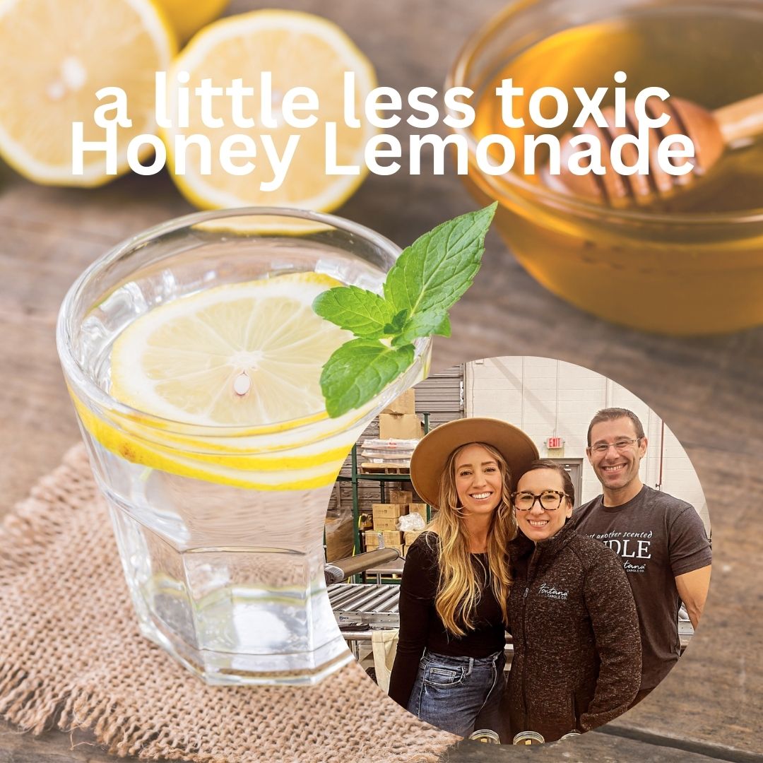 A Little Less Toxic Honey Lemonade
