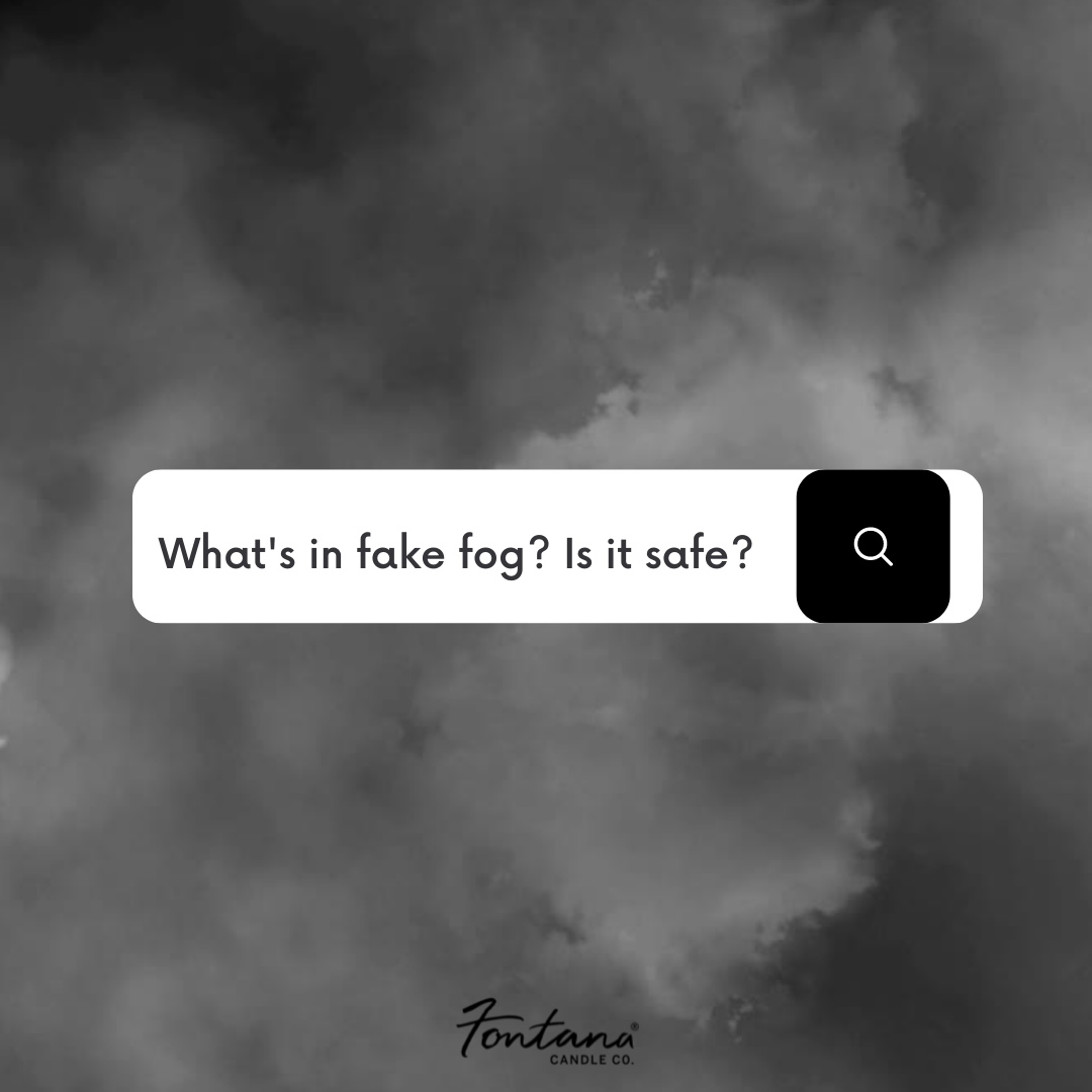 Seasonal Toxin Exposure: What's in Fake Fog?