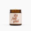 It's Fall Y'all Jar Candle
